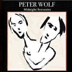 Peter Wolf : Midnight Souvenirs